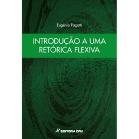 Introdução a uma retórica flexiva