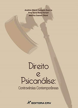 Direito e psicanálise: controvérsias contemporâneas