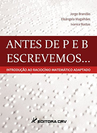 Antes de p e b escrevemos... : introdução ao raciocínio matemático adaptado