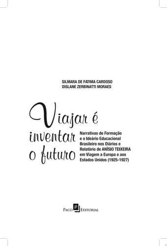 Viajar é inventar o futuro Estudos da Linguagem