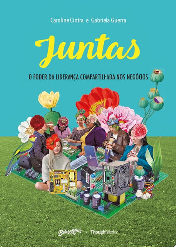 Juntas: o poder da liderança compartilhada nos negócios