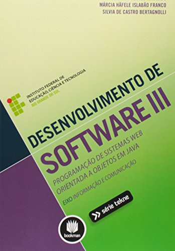 Desenvolvimento de Software III: programação de sistemas Web orientada a objetos em Java