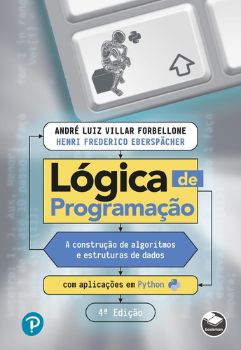 Lógica de programação a construção de algoritmos e estruturas de dados