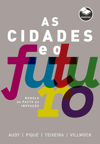 As Cidades e o Futuro - Modelo de Pacto de Inovação