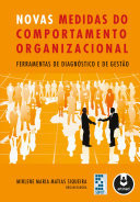 Novas medidas do comportamento organizacional: ferramentas de diagnósticos e de gestão