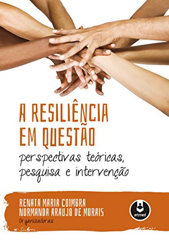 A Resiliência em Questão (Em Portuguese do Brasil)