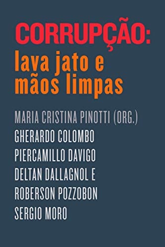 Corrupção Lava Jato E Mãos Limpas