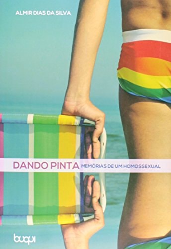 Dando a pinta memórias de um homossexual
