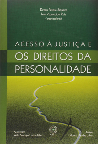 Acesso a Justica e os Direitos da Personalidade