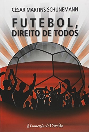 Futebol, direito de todos