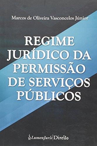 Regime jurídico da permissão de serviços públicos