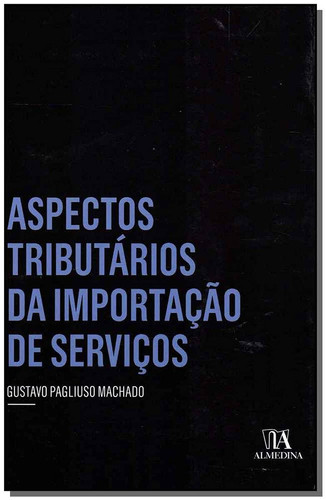 Aspectos tributários da importação de serviços