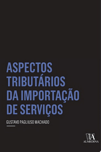 Aspectos tributários da importação de serviços