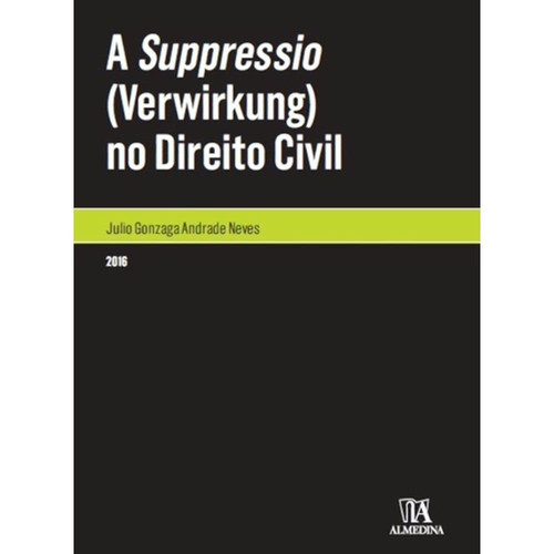A suppressio (verwirkung) no direito civil
