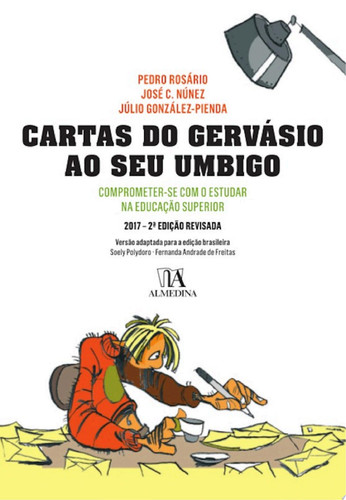 Cartas do Gervásio ao seu umbigo: comprometer-se com o estudar na educação superior