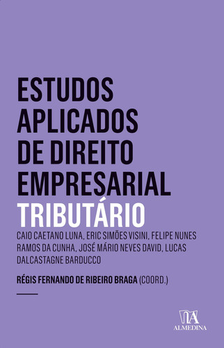 Estudos Aplicados de Direito Empresarial: Tributário