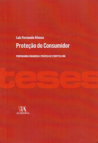 Proteção do consumidor: propaganda enganosa e prática de storytelling