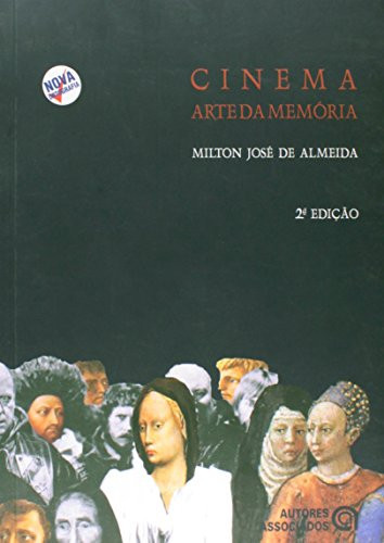 CINEMA ARTE DA MEMORIA - (COL. EDUCACAO CONTEMPORANEA)