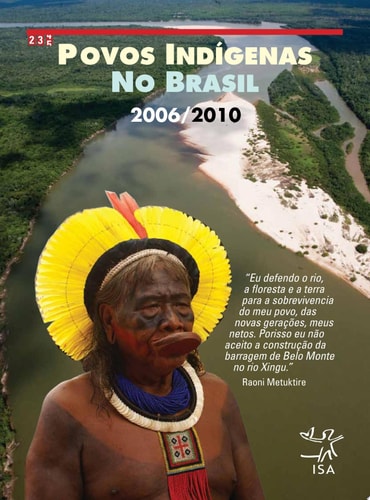 Povos indígenas no Brasil 2006/2010