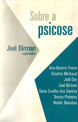 SOBRE A PSICOSE