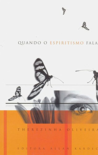 Quando o Espiritismo Fala