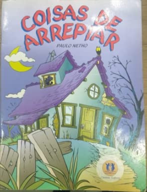 COISAS DE ARREPIAR