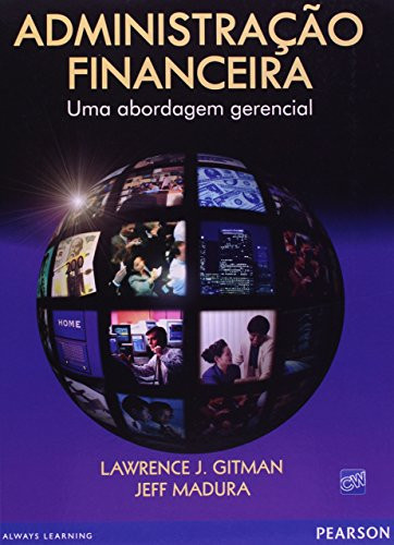 ADMINISTRAÇÃO FINANCEIRA: UMA ABORDAGEM GERENCIAL