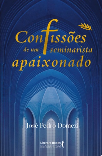 Confissões de um seminarista apaixonado