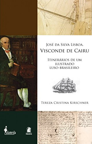 VISCONDE DE CAIRU: ITINERÁRIOS DE UM ILUSTRADO LUSO-BRASILEIRO