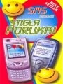 Stigla poruka SMS manija