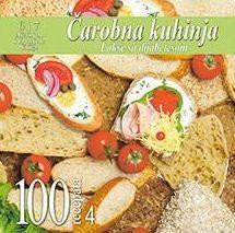 Čarobna kuhinja - lakše sa dijabetesom : 100 recepata 4 : 6 I 7 objedinjena i dopunjena knjiga