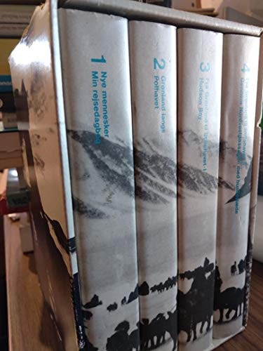 Slæderejserne: Knud Rasmussens ekspeditionsberetninger 1902-1924 (Danish Edition)