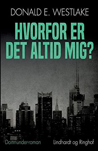 Hvorfor er det altid mig?