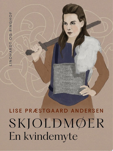 Skjoldmøer. En kvindemyte