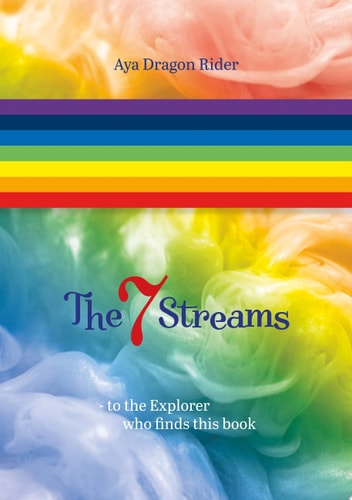 The seven streams To the explorer who finds this book