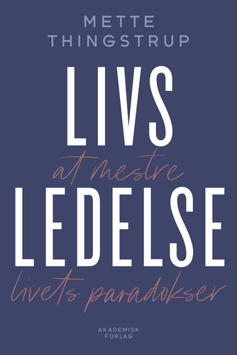 Livsledelse - At mestre livets paradokser
