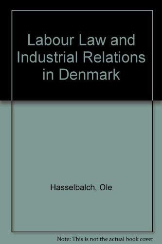 Labour Law and Industrial Relations in Denmark
