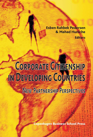 Corporate citizenship in developing countries: new partnership perspectives