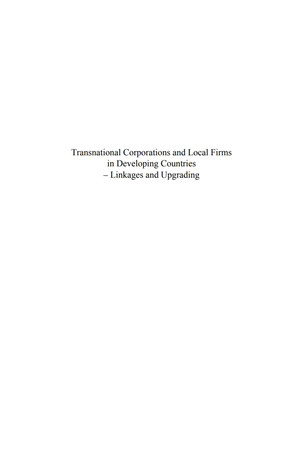 Transnational corporations and local firms in developing countries: linkages and upgrading