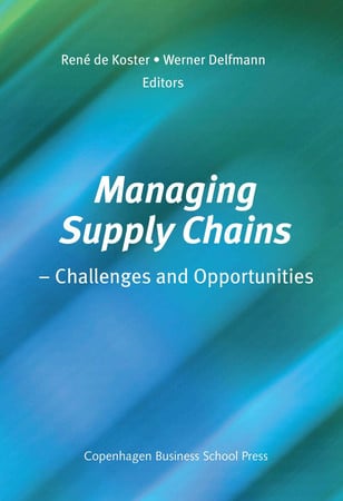 Managing supply chains: challenges and opportunities