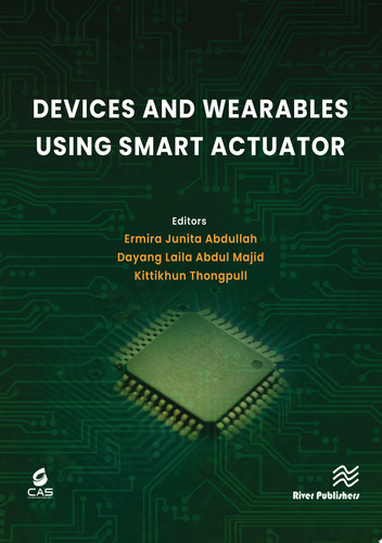 Devices and Wearables Using Smart Actuator