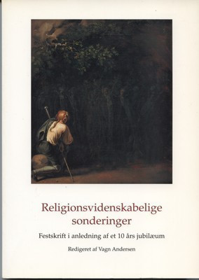 Religionsvidenskabelige sonderinger festskrift i anledning af et 10 års jubilaeum