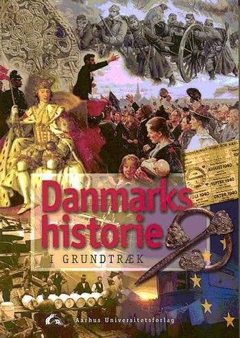 Danmarks historie i grundtræk