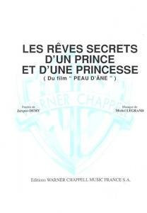 MICHEL LEGRAND: REVES SECRETS D UN PRINCE ET D UNE PRINCESSE (LES)
