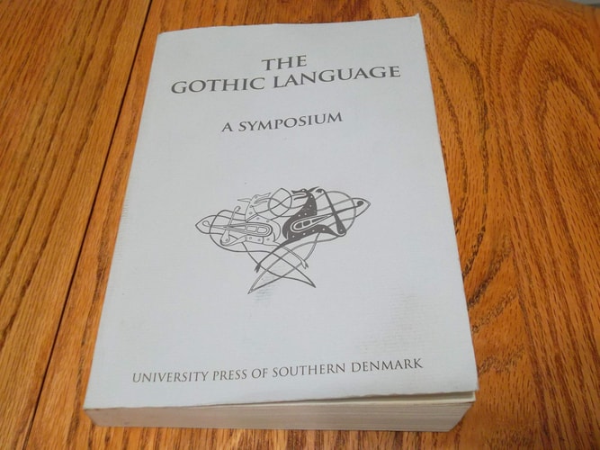 The Gothic Language A Symposium