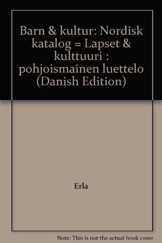 Barn & kultur nordisk katalog
