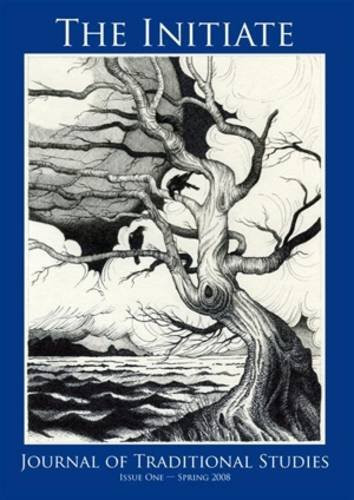 The Initiate #1 Journal of Traditional Studies