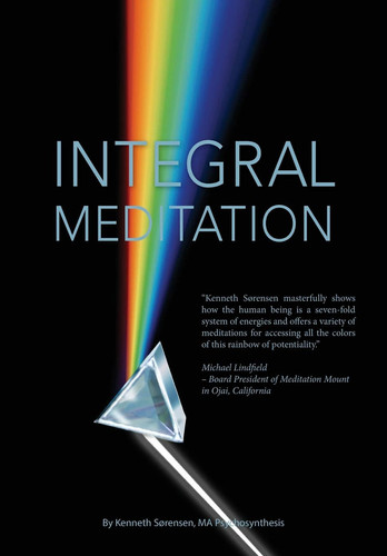 Integral Meditation The Seven Ways to Self-realisation