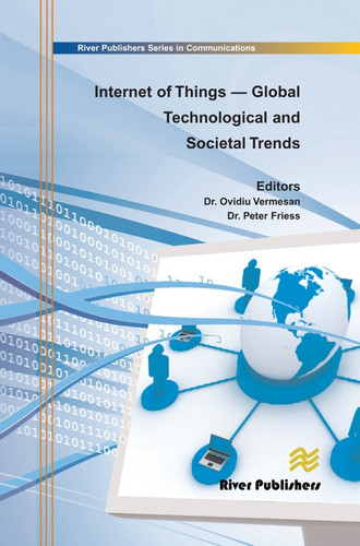Internet of Things - Global Technological and Societal Trends