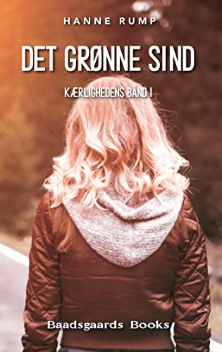 Det grønne sind - kærlighedens bånd 1